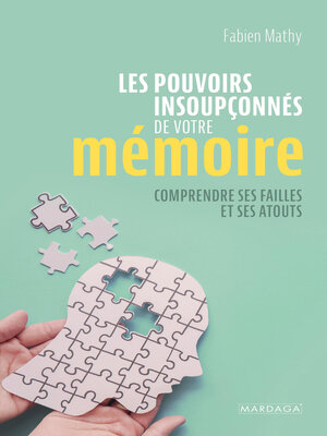 cover image of Les pouvoirs insoupçonnés de votre mémoire